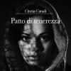 Patto di tenerezza - Cinzia Canali