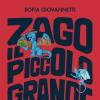 Zago il piccolo grande drago - Sofia Giovannetti