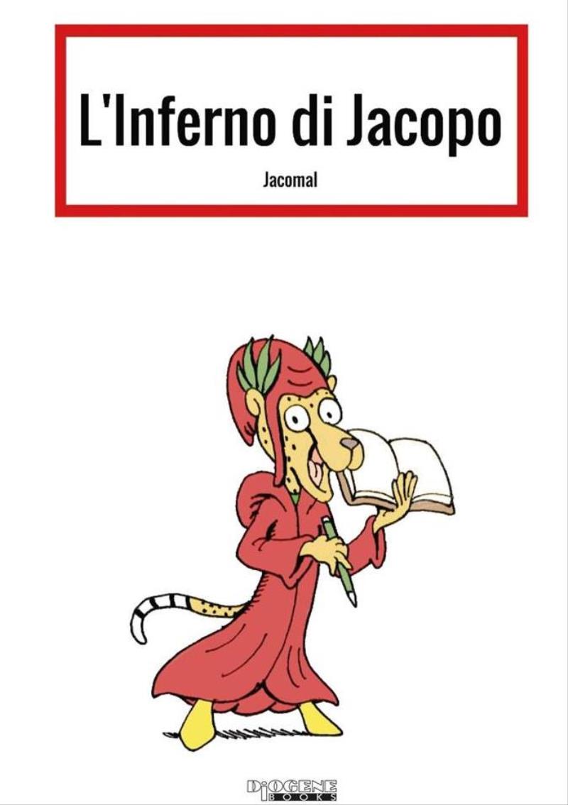 Diogene Books ha pubblicato “L’Inferno di Jacopo” 