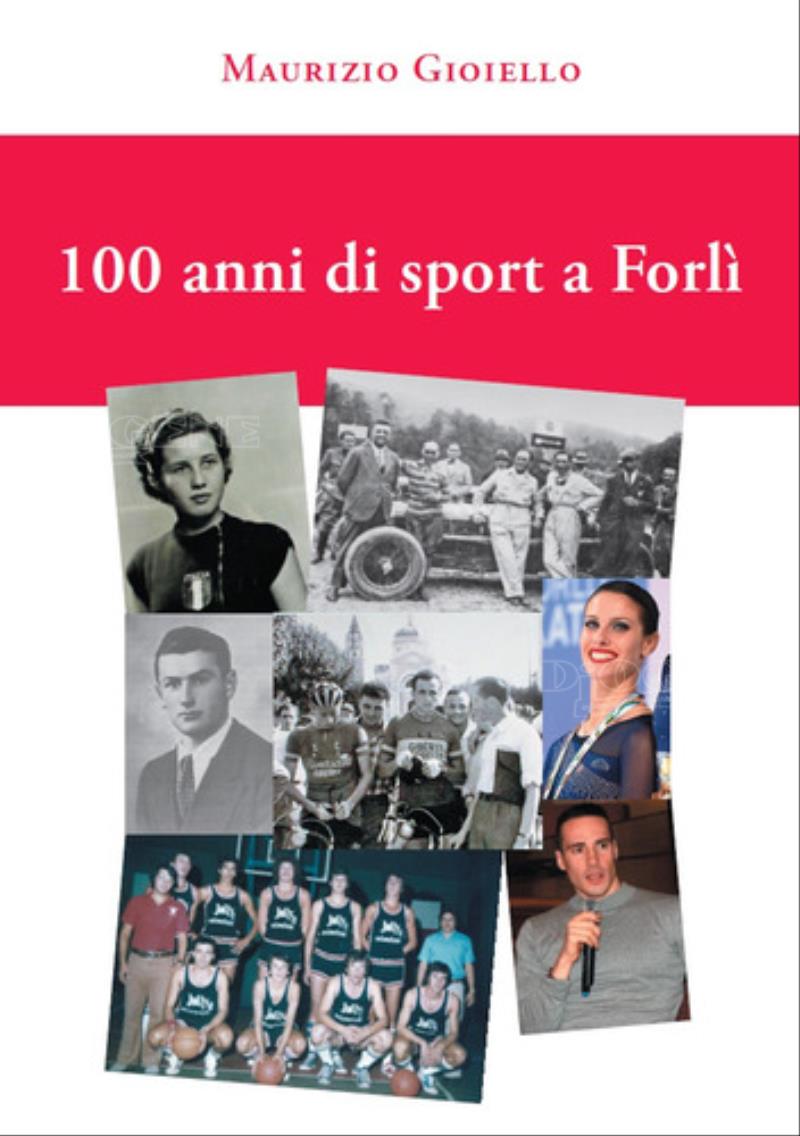100 anni di sport a Forlì