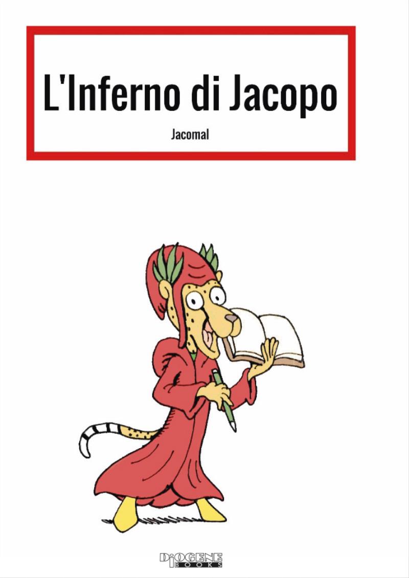 "L'inferno di Jacopo" di Jacopo Maltoni 