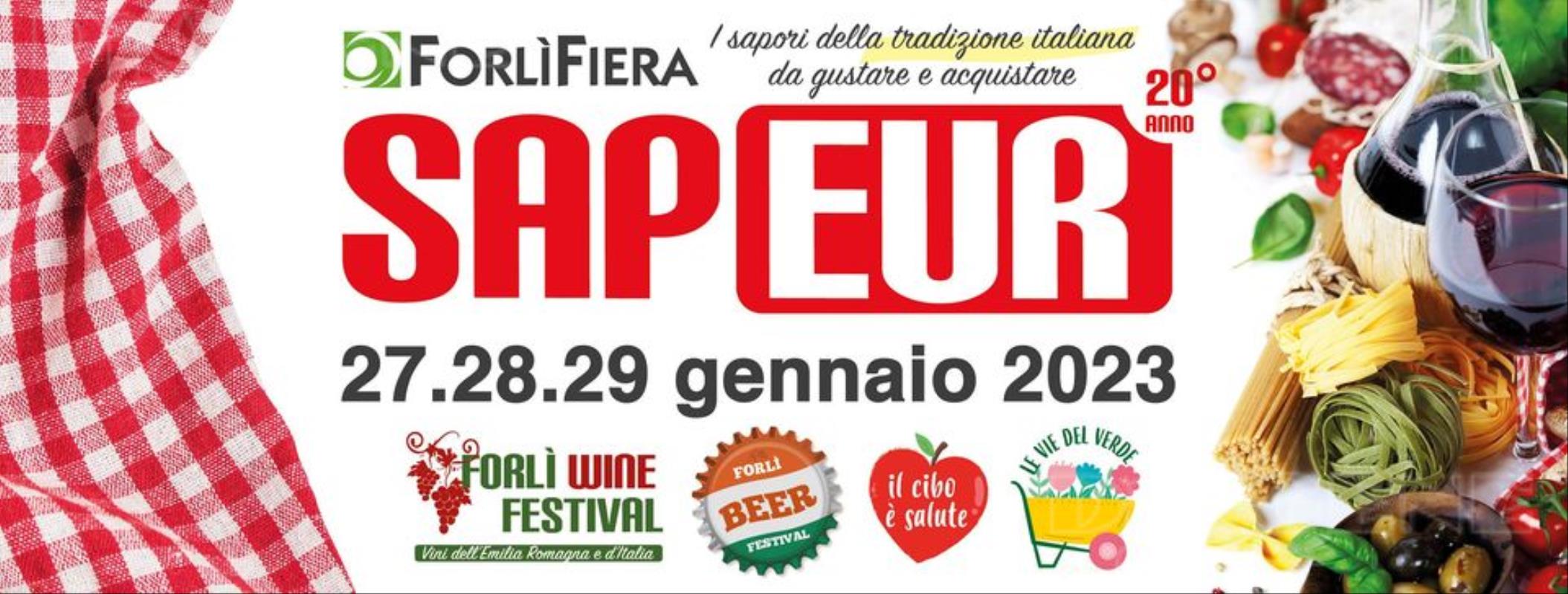 La 20° edizione di Sapeur e la 8° del  Forlì Wine Festival.
