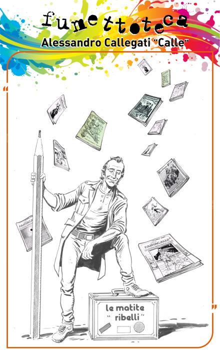 Fumettoteca Alessandro Callegati "Calle": gli Eventi - Diogene Annunci Economici Forlì